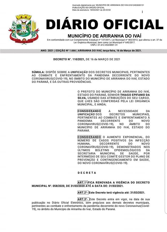 ATENÇÃO AO DECRETO N°110/2021 de 16/03/2021 COM VIGÊNCIA ATÉ 31/03/2021