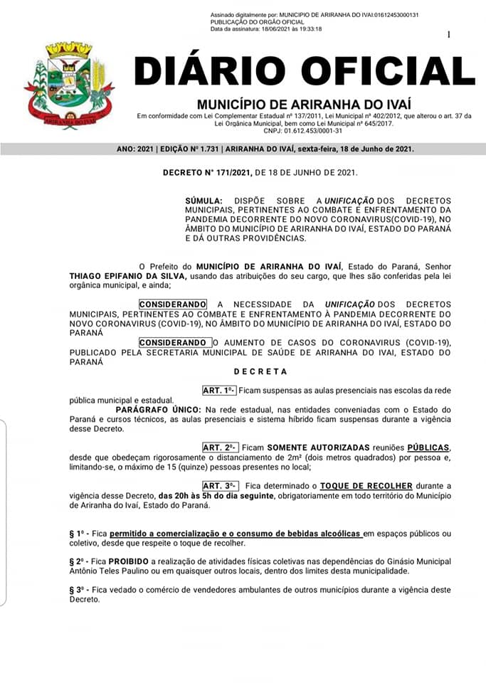 ATENÇÃO AO DECRETO N°171/2021 DE 18/06/2021 COM VIGÊNCIA ATÉ A DATA DE 30/06/2021