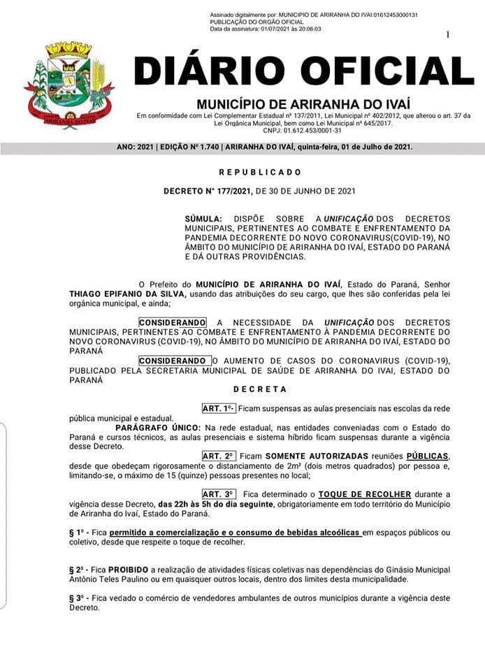 ATENÇÃO AO DECRETO N°177/2021 DE 30/06/2021 COM VIGÊNCIA ATÉ A DATA DE 12/07/2021