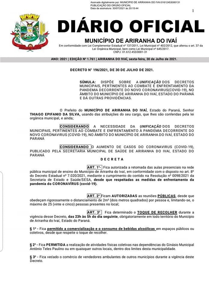 ATENÇÃO AO DECRETO N°196/2021 DE 30/07/2021 COM VIGÊNCIA ATÉ A DATA DE 31/08/2021