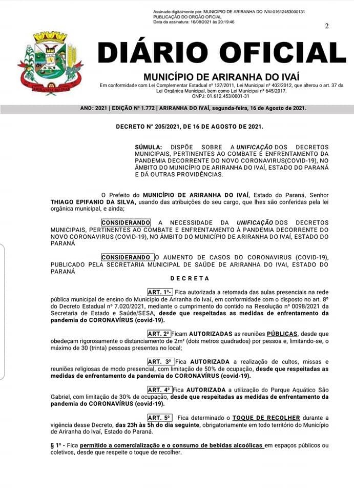 ATENÇÃO AO DECRETO N°205/2021 DE 16/08/2021 COM VIGÊNCIA ATÉ A DATA DE 31/08/2021