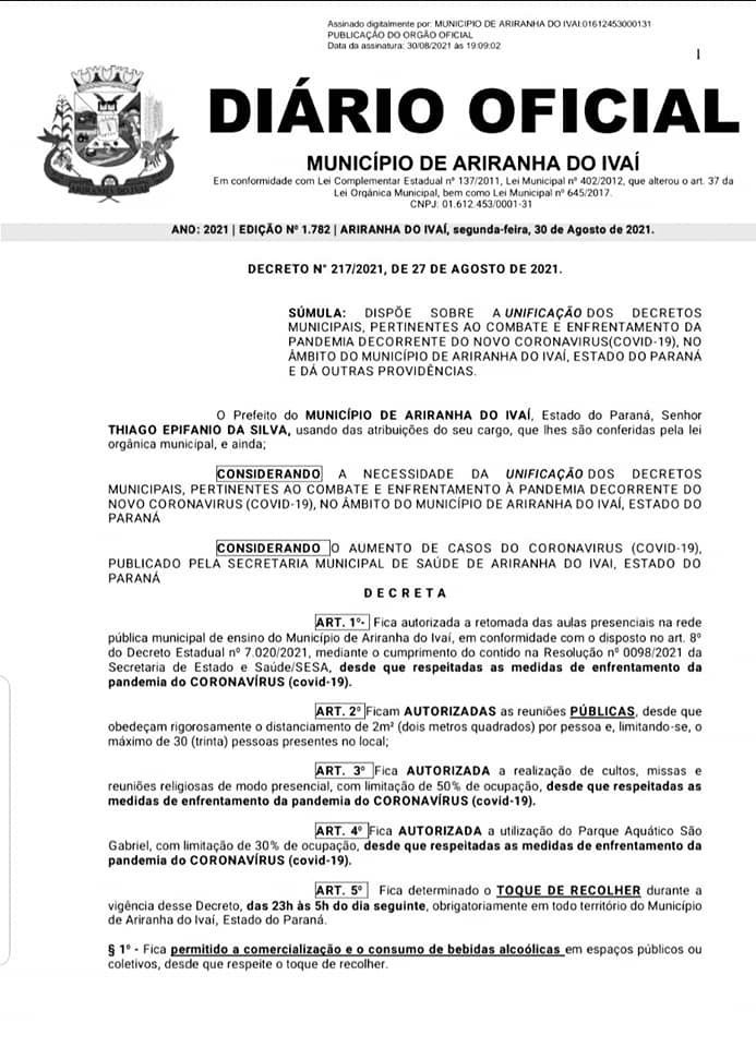 ATENÇÃO AO DECRETO N°217/2021 DE 27/08/2021 COM VIGÊNCIA ATÉ A DATA DE 30/09/2021