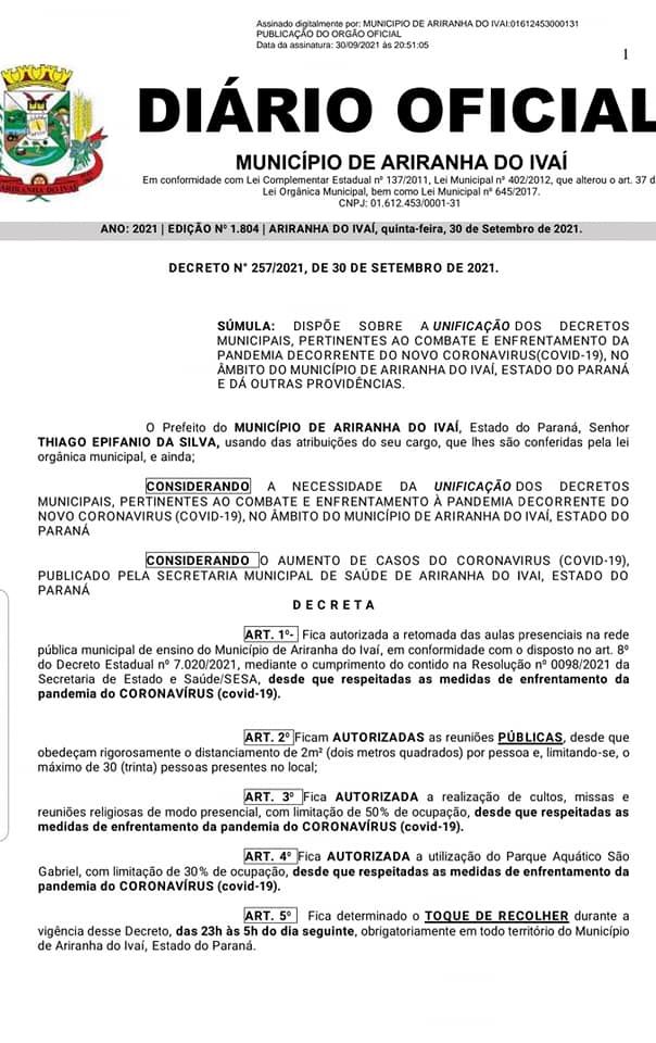 ATENÇÃO AO DECRETO N°257/2021 DE 30/09/2021 COM VIGÊNCIA ATÉ A DATA DE 31/10/2021