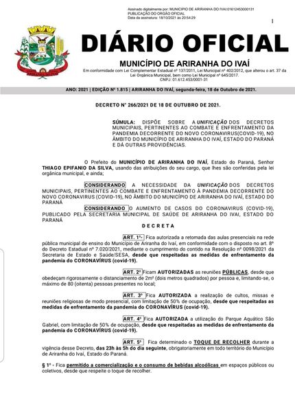 ATENÇÃO AO DECRETO DE N°266/2021 DE 18/10/2021 COM VIGÊNCIA ATÉ A DATA DE 31/10/2021
