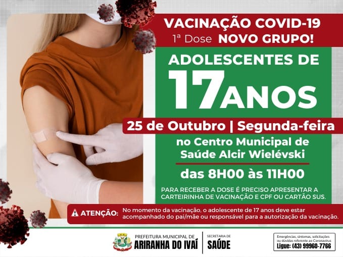 VACINAÇÃO COVID-19 - ADOLESCENTES DE 17 ANOS - 25/10 SEGUNDA-FEIRA