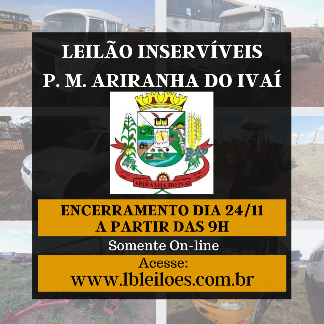 ATENÇÃO PARA O LEILÃO DE INSERVÍVEIS
