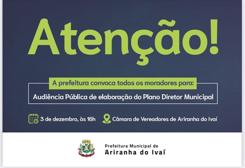 ATENÇÃO! Audiência Pública
