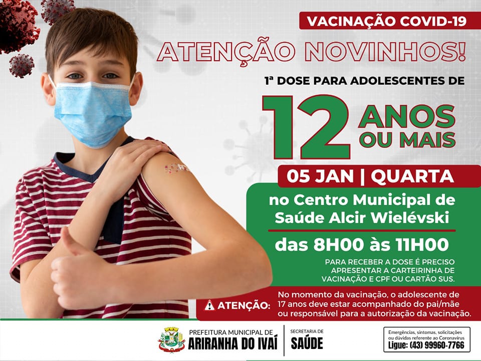 VACINAÇÃO COVID-19 - ADOLESCENTES DE 12 ANOS OU MAIS - 05/01 QUARTA-FEIRA