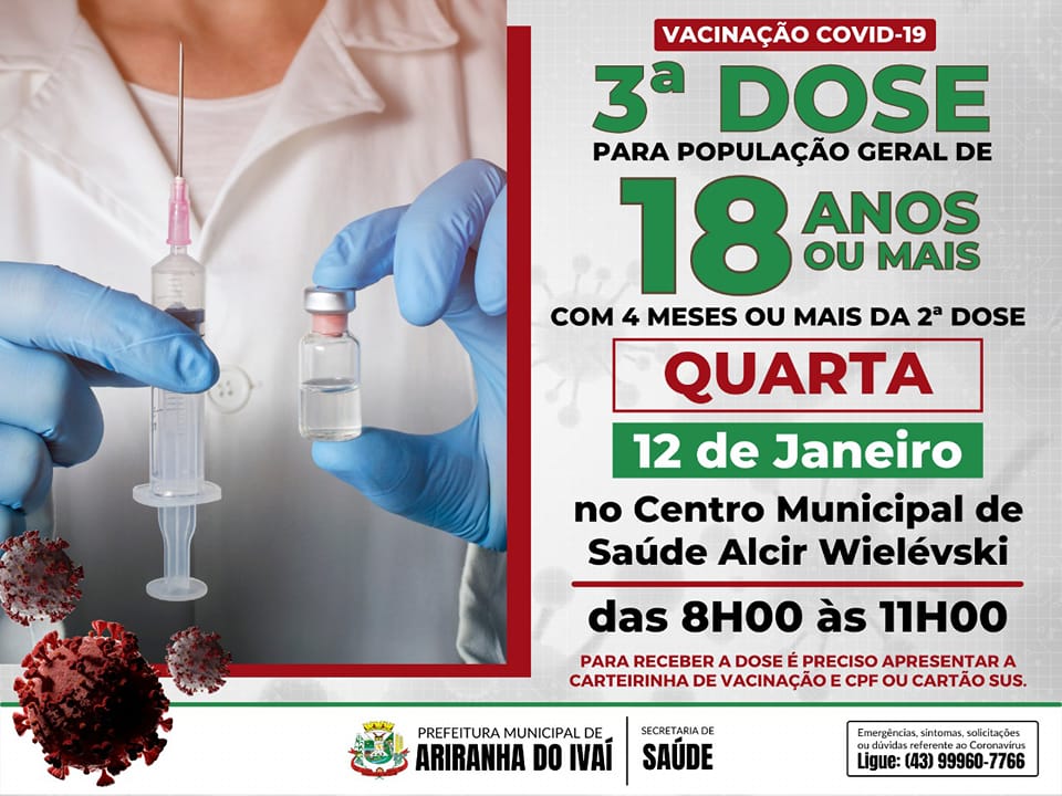 VACINAÇÃO COVID-19 - 3ª DOSE POPULAÇÃO GERAL 18 ANOS OU MAIS - QUARTA 12/01