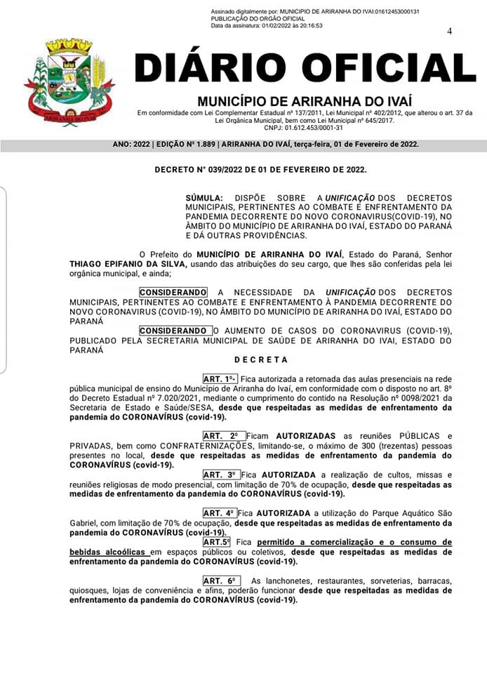 ATENÇÃO AO DECRETO DE N°039 DE 01/02/2022 COM VIGÊNCIA ATÉ A DATA DE 28/02/2022