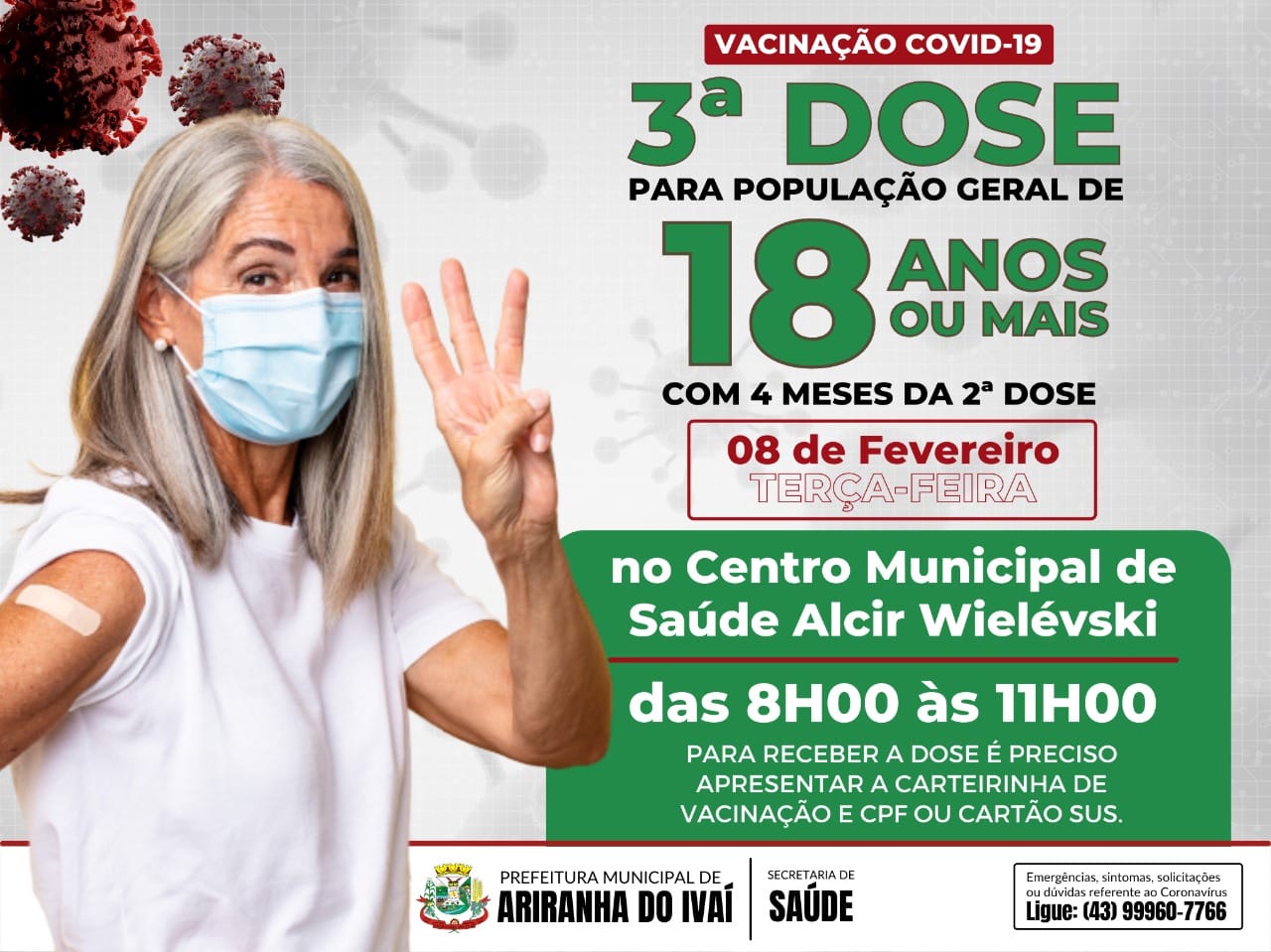 VACINAÇÃO COVID-19 - 3ª DOSE POPULAÇÃO GERAL 18 ANOS OU MAIS - TERÇA-FEIRA 08/02