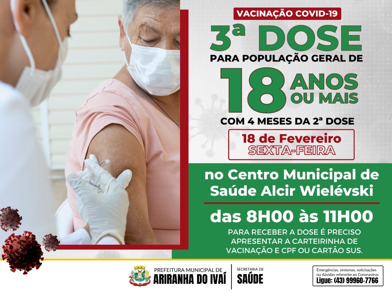 VACINAÇÃO COVID-19 - 3ª DOSE POPULAÇÃO GERAL 18 ANOS OU MAIS - SEXTA-FEIRA 18/02