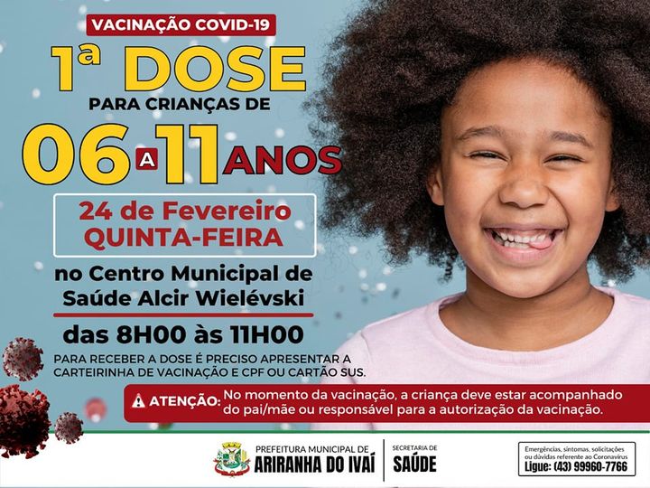 Fiquem atentos pais e responsáveis! Vamos vacinar as crianças de 6 a 11 anos na QUINTA-FEIRA (24/02)