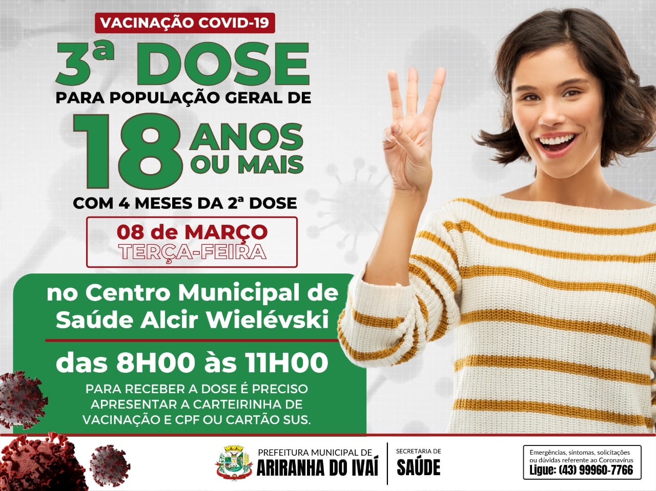 VACINAÇÃO COVID-19 - 3ª DOSE POPULAÇÃO GERAL 18 ANOS OU MAIS - TERÇA-FEIRA 08/03