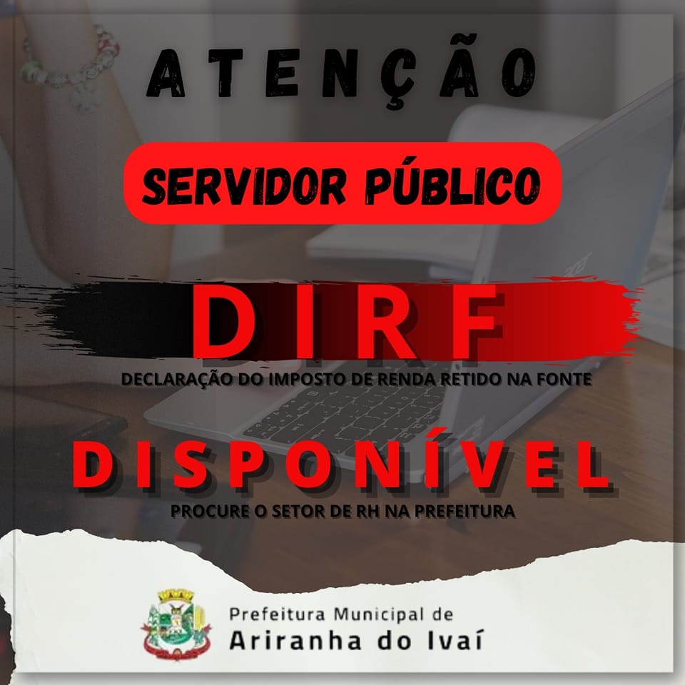 DIRF para servidores públicos já pode ser retirado