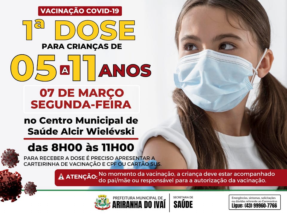 Fiquem atentos pais e responsáveis! Vamos vacinar as crianças de 5 a 11 anos na SEGUNDA-FEIRA (07/03)