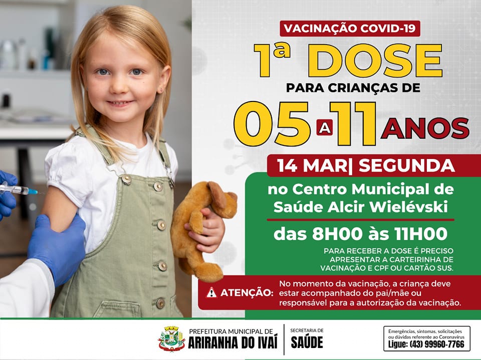 Fiquem atentos pais e responsáveis! Vamos vacinar as crianças de 5 a 11 anos na SEGUNDA-FEIRA (14/03)