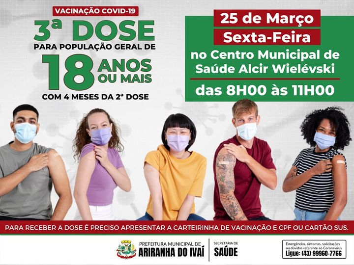 VACINAÇÃO COVID-19 - 3ª DOSE POPULAÇÃO GERAL 18 ANOS OU MAIS - SEXTA-FEIRA 25/03