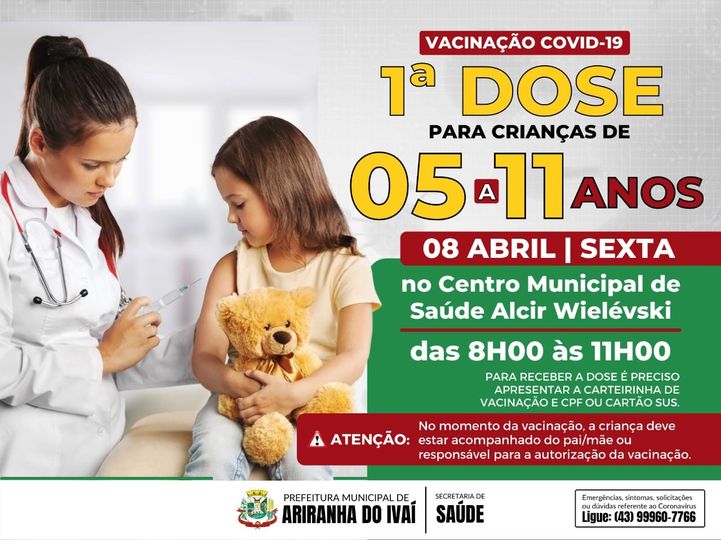 Fiquem atentos pais e responsáveis! Vamos vacinar as crianças de 5 a 11 anos na SEXTA-FEIRA (08/04)