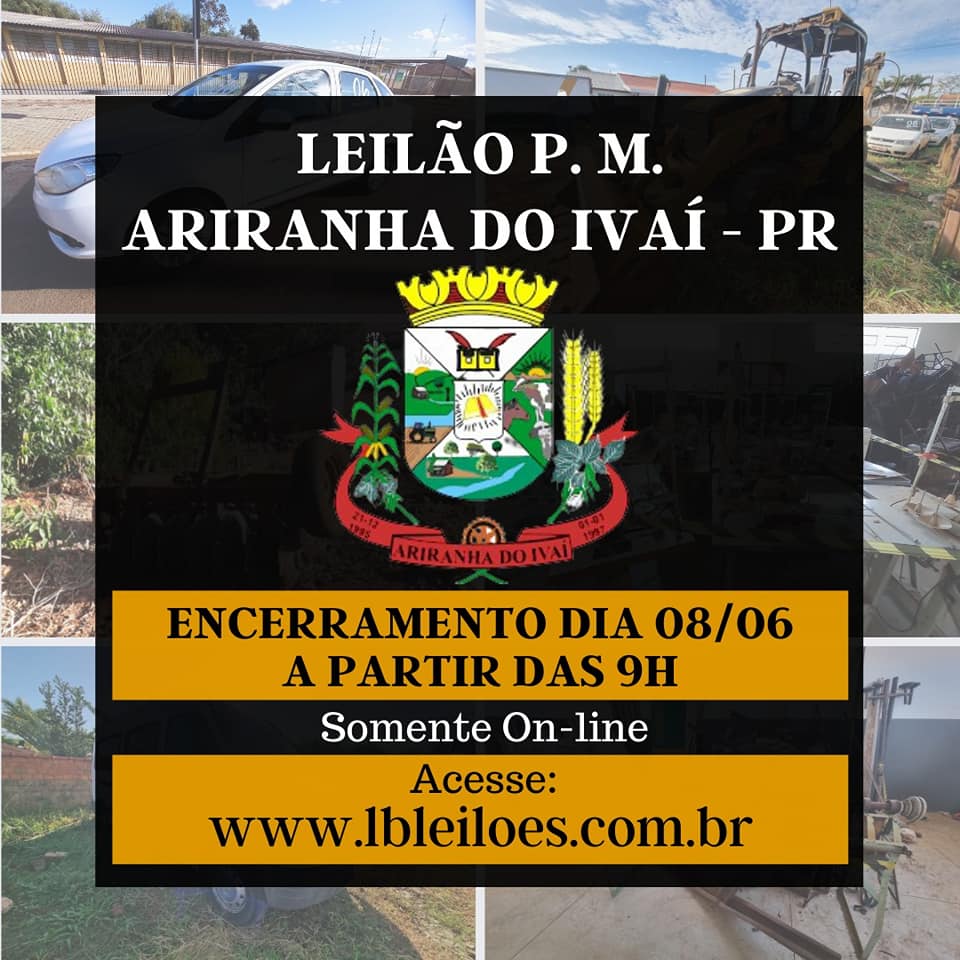 Prefeitura de Ariranha do Ivaí abre edital para leilão de bens inservíveis 