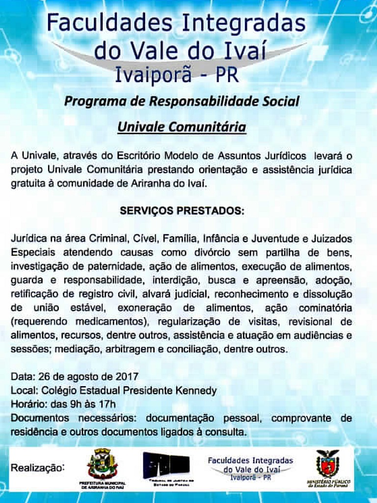 PROJETO PROMOVE ASISTENCIA JURÍDICA GRATUITA AOS MORADORES ARIRANHA DO IVAÍ 