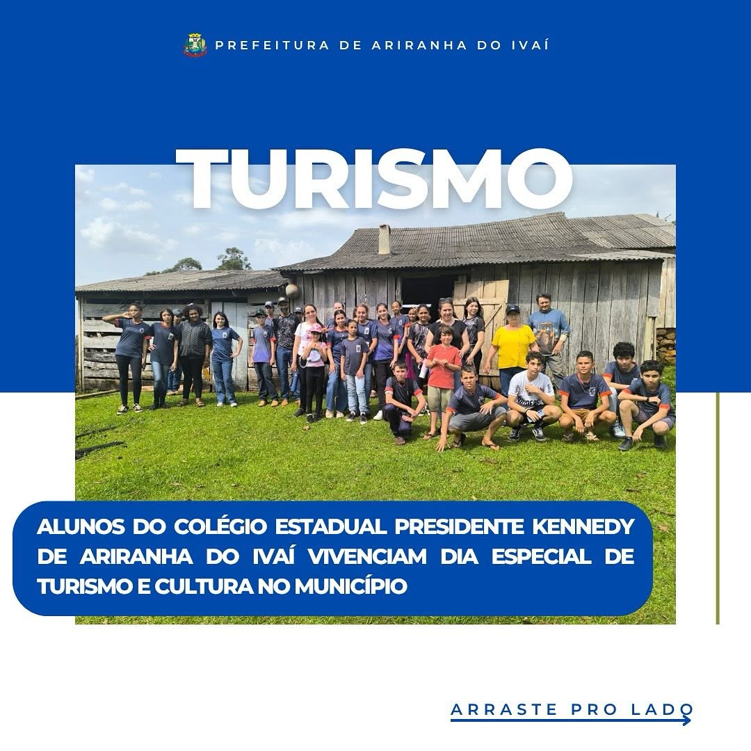 Alunos do Colégio Estadual Presidente Kennedy de Ariranha do Ivaí vivenciam dia especial de turismo e cultura no Município