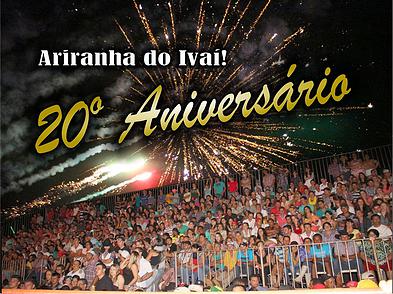 Confirmada a festa do 20º aniversário do município de Ariranha do Ivaí!